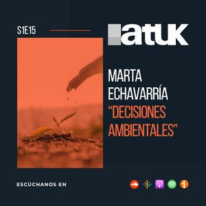 Marta Echavarría "Decisiones Ambientales"