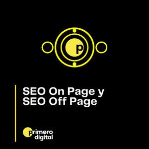 Episodio 17 SEO On Page y SEO Off Page ¿Conoces cuál es la diferencia?