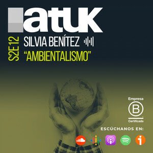 Silvia Benítez "Ambientalismo"