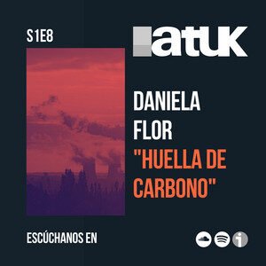 Daniela Flor "Huella de Carbono"