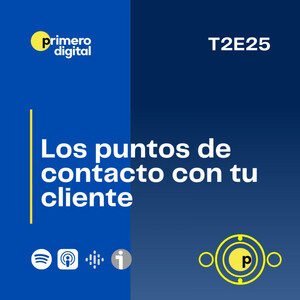 ¿Conoces los puntos de contacto de tu cliente? Conoce por qué es importante