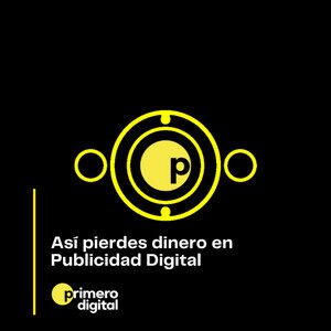 episodio 9 Así pierdes dinero en publicidad digital ¿Usas tu página web para recibir tráfico?