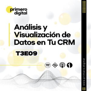 110. ¿Cómo visualizas los datos en tu CRM? Revisa tus datos en tiempo real